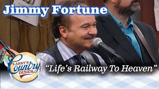 JIMMY FORTUNE sings LIFE'S RAILWAY TO HEAVEN on LARRY'S COUNTRY DINER!