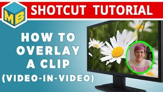 Shotcut Tutorial - Create Video Overlay (Video-in-video)