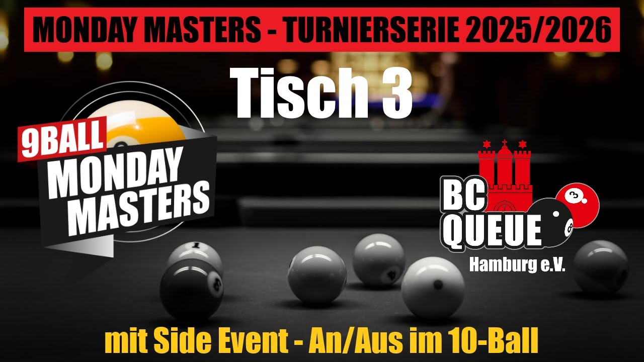 Tisch 3 - 29.12.25 - Monday Masters - Turnierserie 2025/2026