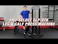 Body-Solid PRO-Select GLP-STK Leg & Calf Press Machine