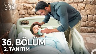 Uzak Şehir 36. 2. Fragman Söylesene Cihan Alya Nerede? Karım Neden Yanımda Değil?