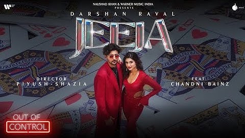 Jeeja Official Video | Darshan Raval | Chandni B. | Lijo | Gurpreet | Naushad Khan | Out Of Control