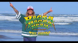THE SHOW - Ragga Ragga Yeah (Official Music Video) - YouTube