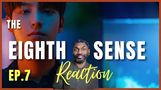 THE EIGHTH SENSE | EP 7 REACTION | KOREAN BL DRAMA