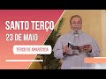 Terço de Aparecida com Pe. Antonio Maria -  23 de maio de 2023 [Mistérios Dolorosos]