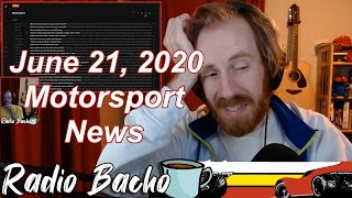 Radio Bacho | June 21, 2020 | Motorsport News