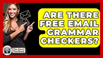 Are There Free Email Grammar Checkers? - TheEmailToolbox.com