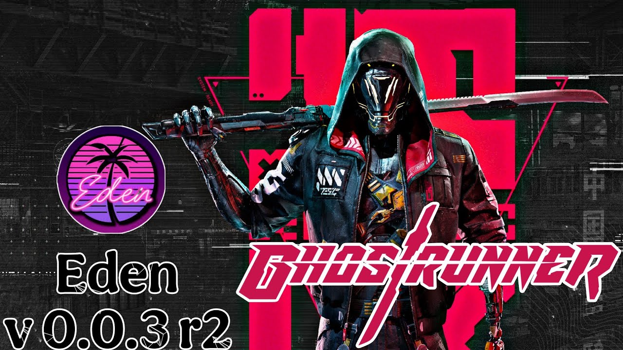 GHOSTRUNNER Game on Eden Emulator v0.0.3-rc2 Android | (SOUND ISSUE) |OnePlus 11 