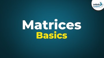 Matrices - Basics | Don