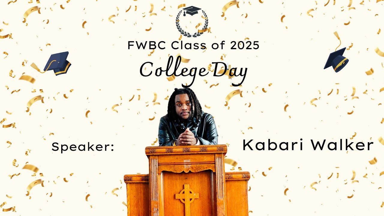 FWBC 2025 College Day from Sunday May 18,2025 - YouTube