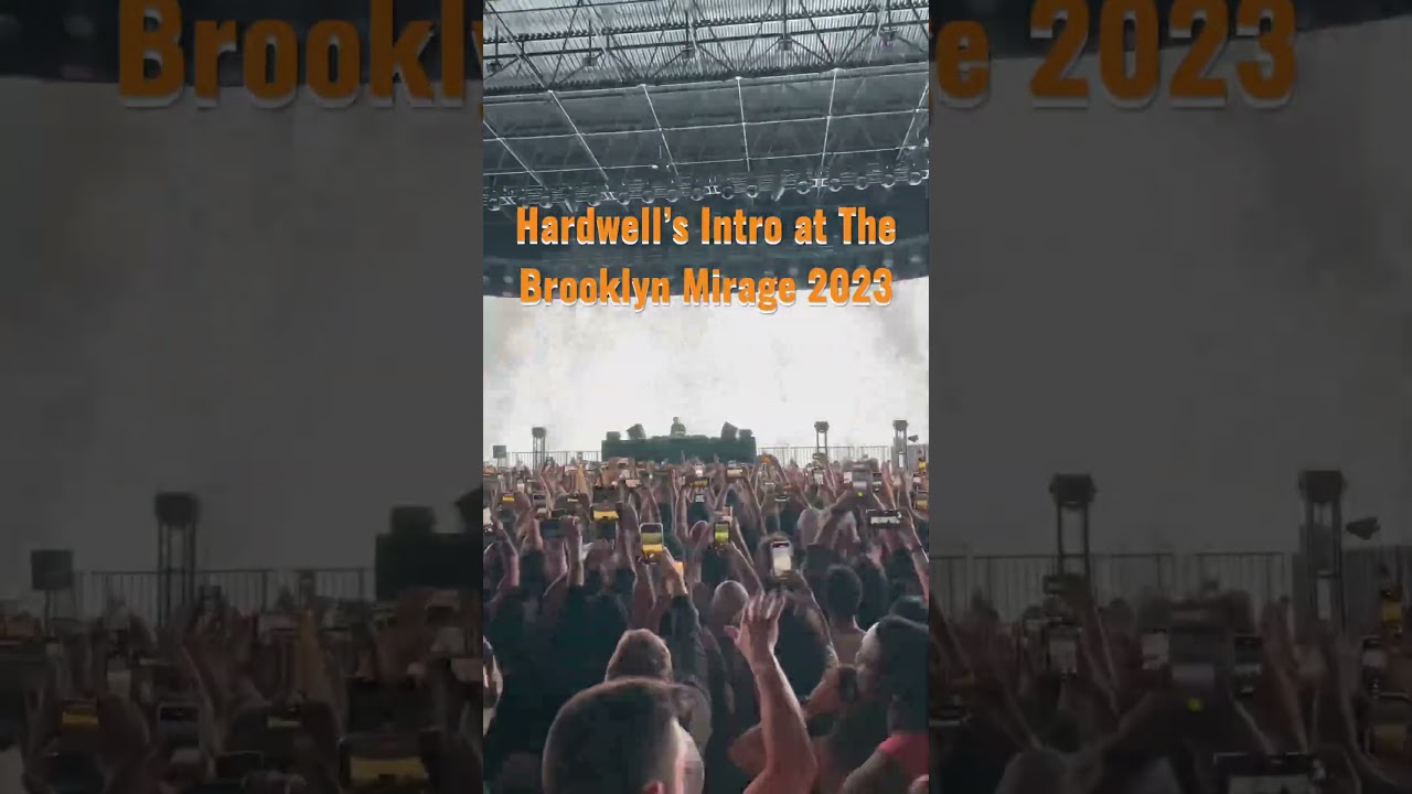 HARDWELL at The Brooklyn Mirage 2023 (EDM SHOW INTRO) 🔥