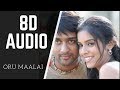 Oru Maalai | 8D AUDIO | Ghajini 🎧 | Use Headphones
