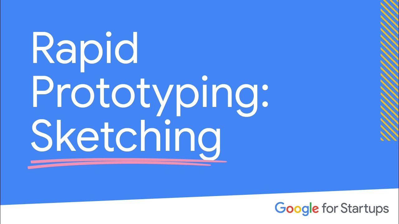 Rapid Prototyping: Sketching | Google for Startups