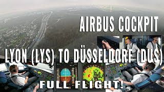 AIRBUS COCKPIT FULL FLIGHT LYON 🇫🇷 (LYS) TO DÜSSELDORF 🇩🇪 (DUS)! | IN REALTIME! | 6 CAMERAS!