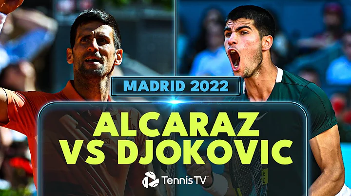 Carlos Alcaraz vs Novak Djokovic First-Ever Match! | Madrid 2022 Extended Highlights - DayDayNews