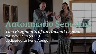 A. Semolini "Two Fragments of an Ancient Legend" for solo violin (2002)
