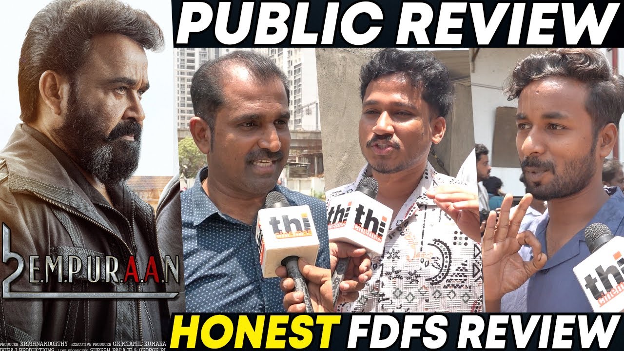 Empuraan Public Review | Mohanlal | Empuraan Review