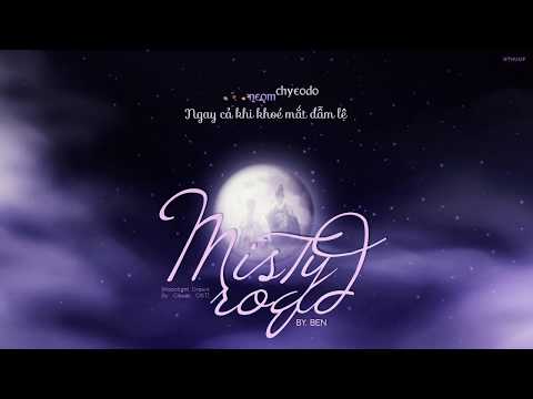 [Vietsub] Misty Road 안갯길 – Ben 벤 (Moonlight Drawn By Clouds OST)