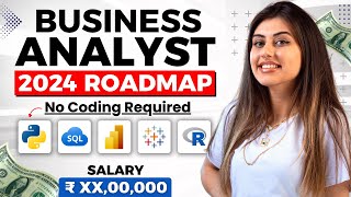 Business Analyst Roadmap 2024: How to Become a Business Analyst - No Coding Required 🤩