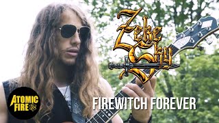 Zeke Sky - Firewitch Forever (Official Music Video)