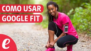 Google FIT App para hacer deporte (español)