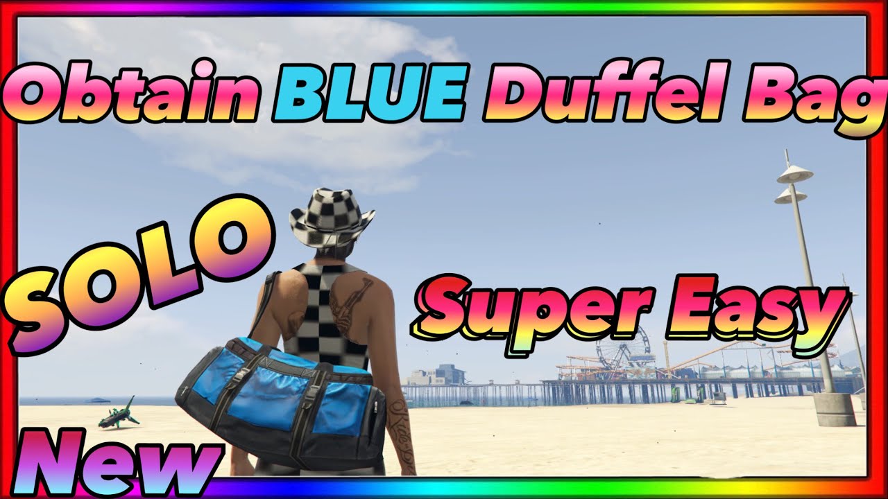 Save BLUE Duffel Bag Glitch [GTA 5 Online] YouTube
