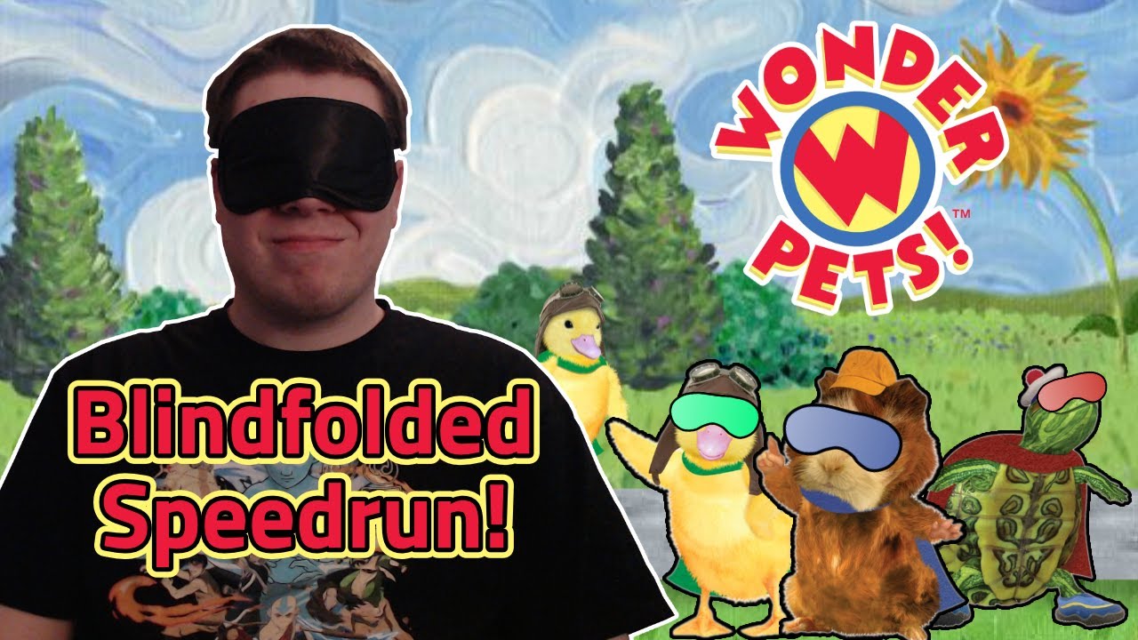 The Wonder Pets Adventures In Wonderland Blindfolded Speedrun Old