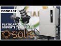Podcast: Como agilizar los tramites con soporte tecnico - El Inspector Solar