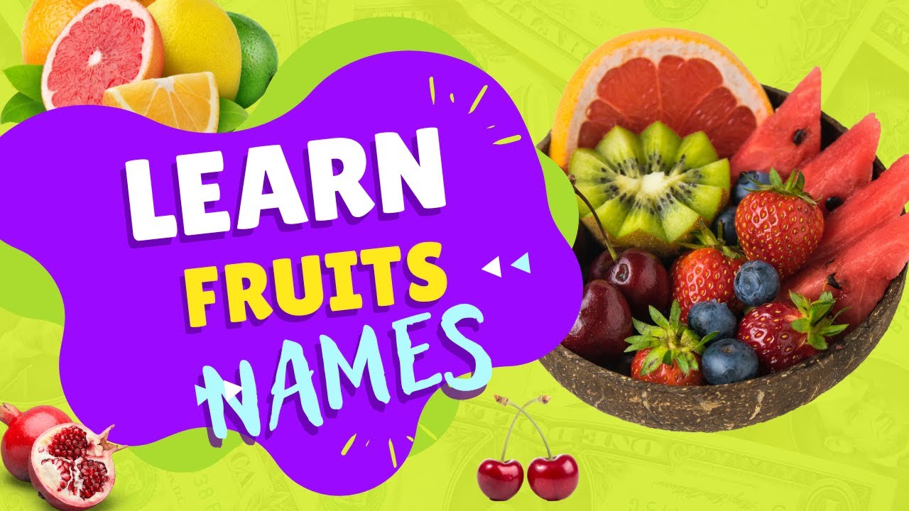 lets-learn-names-of-fruits-little-sun-kids-kids-learning-channel