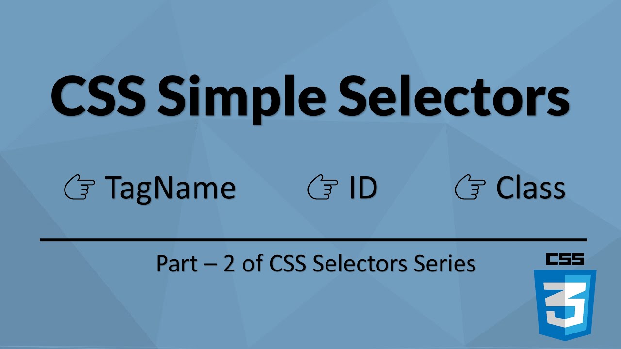 css selector  Update 2022  CSS Simple Selectors | Selenium WebDriver | CSS Selectors |