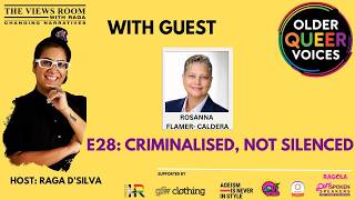 E28: OLDER QUEER VOICES - CRIMINALISED, NOT SILENCED