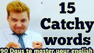 15  CATCHY  AND DAILY USED WORDS  MUST LEARN 🌹 90 Days to Master your ENGLISH. screenshot 3