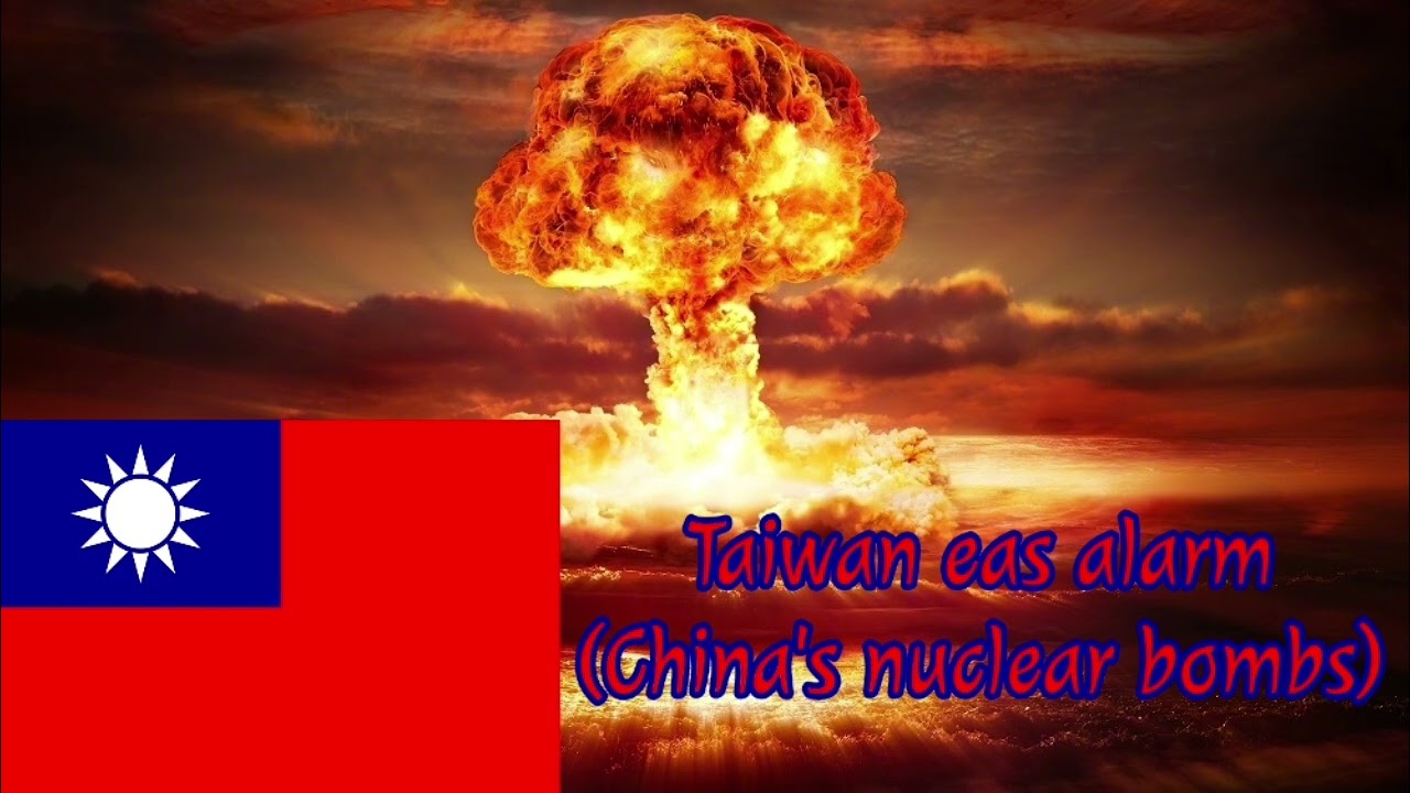 Taiwan eas alarm (China's nuclear bombs) (Mega Ultra Hiper Giga Loud)