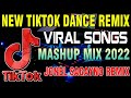 [NEW] BEST OF VIRAL TIKTOK DANCE REMIX 2022(Copyright Free)JONEL SAGAYNO REMIX | TIKTOK HITS 2022