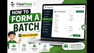 How To Form A Batch In ClassTotal (Step-by-Step Guide)
