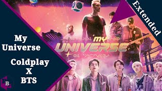 Coldplay X BTS - My Universe (Extended)