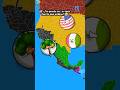 Naturaleza VS México🇲🇽 y Estados Unidos🇺🇸 countryball 😅#countryballs #geography #viralshorts