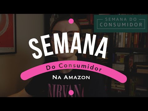 Semana do Consumidor da Amazon!!! Dia #3 - Semana do Consumidor da Amazon!!! Dia #3