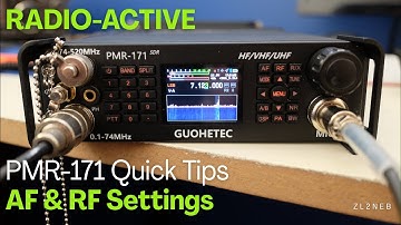 PMR-171 Quick Tips, AF & RF Settings
