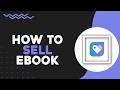 How To Sell eBook on Payhip (Easiest Way)