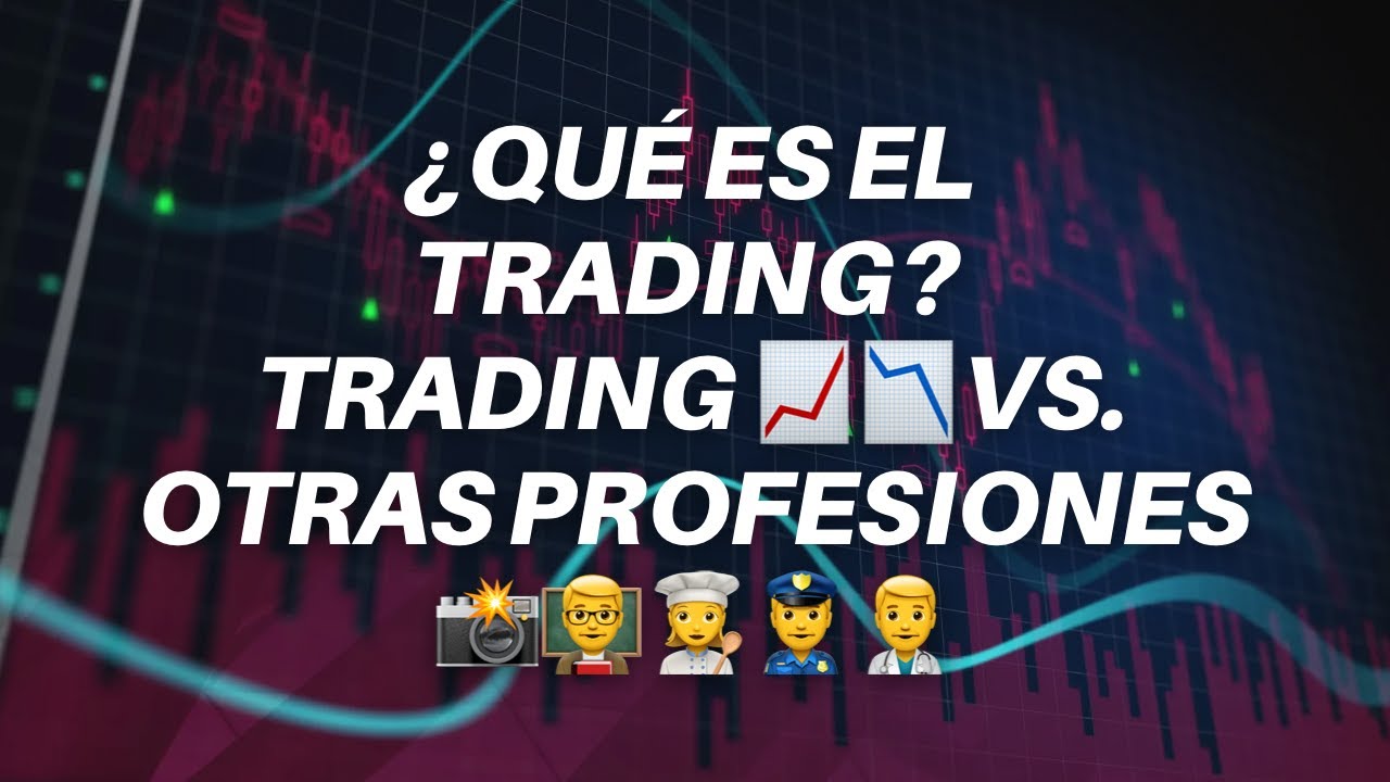 Qué es el Trading y Cómo Empezar en Forex Desde Cero | Curso GRATIS Día ...