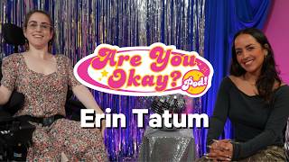 Erin Tatum holds the leash! | Are You Okay Podcast