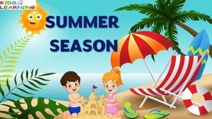 Seasons for Kids: All About Summer