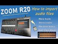 ZOOM R20 How To Import Audio Files Mono And Stereo Wav Files With Effects Applied During Mix Down mp3