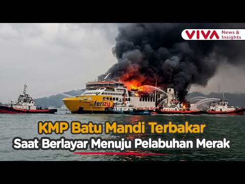 DETIK-DETIK Mencekam! KMP Batu Mandi Terbakar di Alur Masuk Merak