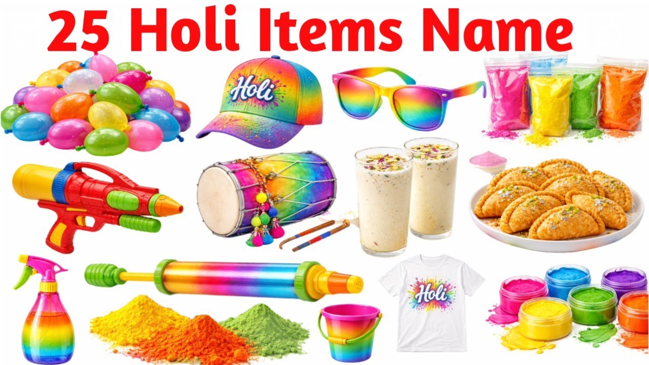 25 होली खेलने वाली चीजों के नाम | 25 Holi Item Name English in Hindi | Holi Festival Object Pictures