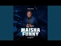 Maisha Funny