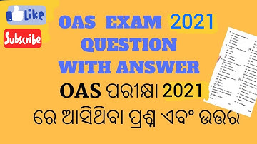 OAS 2021 preliminary exam Question and answer!! OCS exam 2021 GS-1 odisha civil service exam 2021!!