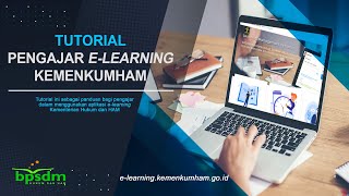Tutorial E-Learning Kumham 2022 || Bagi Pengajar 2022