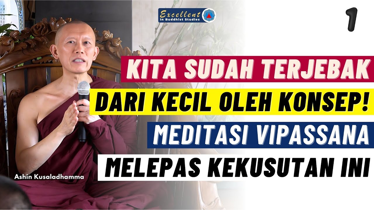 VRM (1/7): SEMUA ORANG HARUS PRAKTIK VIPASSANA! - Ashin Kusaladhamma | Dhammadipa Meditation Centre